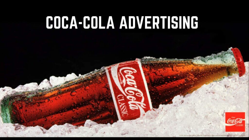 11 примеров креативной рекламы Coca Cola и популярных кампаний